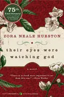 Ich oči sa pozerali na Boha - Their Eyes Were Watching God