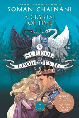 Škola dobra a zla: Kryštál času - The School for Good and Evil: A Crystal of Time