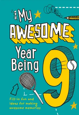 Môj úžasný rok, keď mi bolo 9 - My Awesome Year Being 9