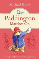 Paddington kráča ďalej - Paddington Marches On