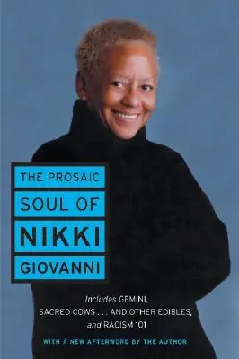 Prozaická duša Nikki Giovanni - The Prosaic Soul of Nikki Giovanni