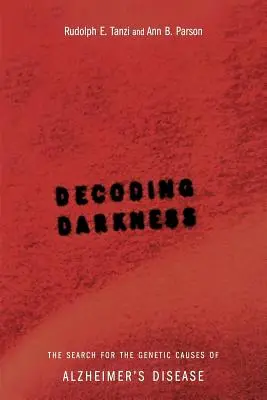 Dekódovanie tmy: Hľadanie genetických príčin Alzheimerovej choroby - Decoding Darkness: The Search for the Genetic Causes of Alzheimer's Disease