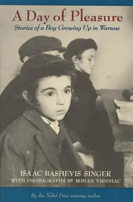 Deň radosti: Príbehy chlapca vyrastajúceho vo Varšave - A Day of Pleasure: Stories of a Boy Growing Up in Warsaw