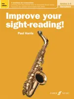 Zlepšite si čítanie v hre! Saxophone, Grades 1-5: A Workbook for Examinations - Improve Your Sight-Reading! Saxophone, Grades 1-5: A Workbook for Examinations