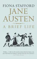 Jane Austenová: Krátky život - Jane Austen: A Brief Life