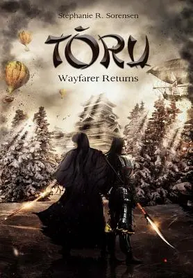 Toru: Pútnik sa vracia - Toru: Wayfarer Returns