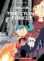 Hilda a kamenný les: Hilda, kniha 5 - Hilda and the Stone Forest: Hilda Book 5