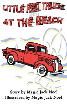 Červené autíčko na pláži - Little Red Truck at the Beach