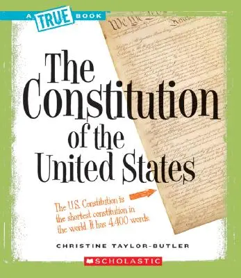 Ústava Spojených štátov amerických (Pravdivá kniha: Americké dejiny) - The Constitution of the United States (a True Book: American History)