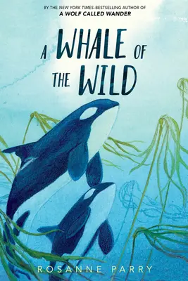 Divoká veľryba - A Whale of the Wild