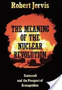 Význam jadrovej revolúcie - The Meaning of the Nuclear Revolution