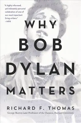 Prečo je Bob Dylan dôležitý - Why Bob Dylan Matters