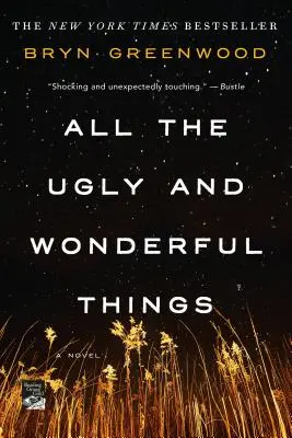 Všetky škaredé a úžasné veci - All the Ugly and Wonderful Things