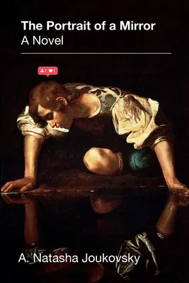 Portrét zrkadla - The Portrait of a Mirror