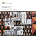Coventry: Tvorba moderného mesta 1939-73 - Coventry: The Making of a Modern City 1939-73