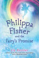 Philippa Fisherová a sľub víly - Philippa Fisher and the Fairy's Promise