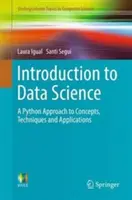 Úvod do dátovej vedy: Prístup k pojmom, technikám a aplikáciám v jazyku Python - Introduction to Data Science: A Python Approach to Concepts, Techniques and Applications
