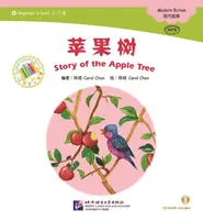 Príbeh jablone - séria čínskej knižnice - Story of the Apple Tree- The Chinese Library Series