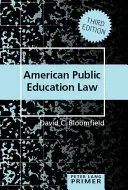 Americký zákon o verejnom vzdelávaní - American Public Education Law Primer