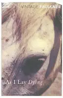 Ako som umieral - As I Lay Dying