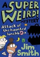 A Super divné! Záhada: Útok strašidelného obedára - A Super Weird! Mystery: Attack of the Haunted Lunchbox