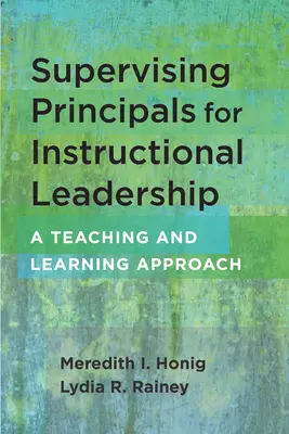 Supervízia riaditeľov pre vedenie výučby: Prístup k vyučovaniu a učeniu - Supervising Principals for Instructional Leadership: A Teaching and Learning Approach