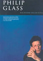 Philip Glass: Piano Collection - Philip Glass: The Piano Collection