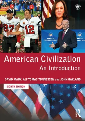 Americká civilizácia: Úvod: „Americká civilizácia - American Civilization: An Introduction