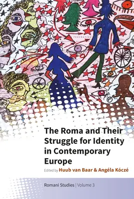 Rómovia a ich boj o identitu v súčasnej Európe - The Roma and Their Struggle for Identity in Contemporary Europe