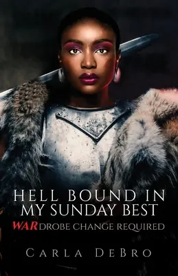 Hell Bound in My Sunday Best: Potrebná zmena šatníka - Hell Bound in My Sunday Best: WARdrobe Change Required