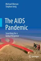 Pandémia AIDS: AIDS: Hľadanie globálnej odpovede - The AIDS Pandemic: Searching for a Global Response