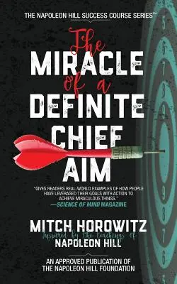 Zázrak definitívneho hlavného cieľa - The Miracle of a Definite Chief Aim