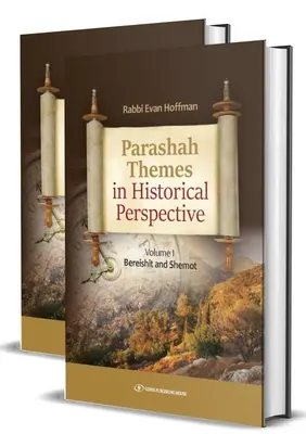 Témy parše v historickej perspektíve: Dvojdielny súbor - Parshah Themes in Historical Perspective: Two Volume Set