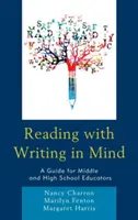 Čítanie s ohľadom na písanie: Príručka pre pedagógov stredných a vysokých škôl - Reading with Writing in Mind: A Guide for Middle and High School Educators
