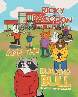 Ricky mýval a tyranský býk - Ricky Raccoon and the Bullying Bull