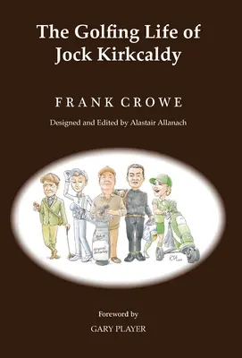 Golfový život Jocka Kirkcaldyho a iné príbehy - The Golfing Life of Jock Kirkcaldy and Other Stories