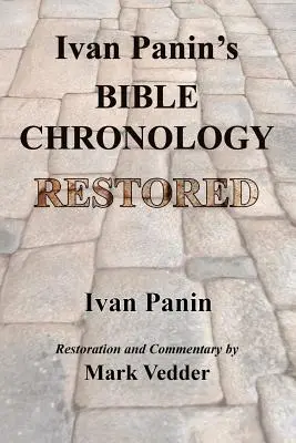 Obnovená biblická chronológia Ivana Panina - Ivan Panin's Bible Chronology Restored