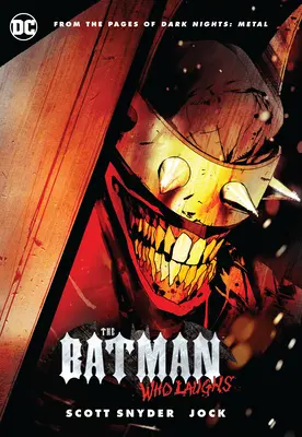 Batman, ktorý sa smeje - The Batman Who Laughs