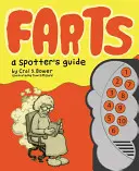 Prdy: Príručka pre pozorovateľa - Farts: A Spotter's Guide