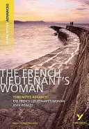 Francúzska poručíkova žena: York Notes Advanced - všetko, čo potrebujete, aby ste dobehli, študovali a pripravili sa na hodnotenie 2021 a skúšky 2022 - French Lieutenant's Woman: York Notes Advanced - everything you need to catch up, study and prepare for 2021 assessments and 2022 exams