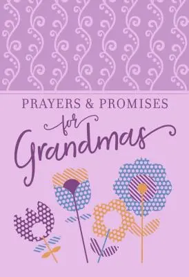 Modlitby a prísľuby pre babičky - Prayers & Promises for Grandmas