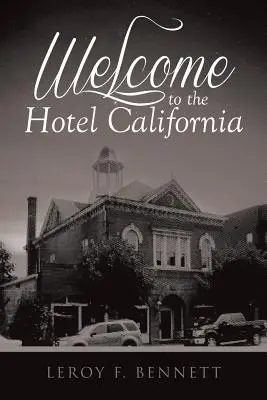 Vitajte v hoteli California - Welcome to the Hotel California