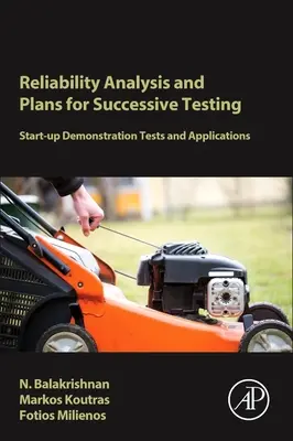 Analýza spoľahlivosti a plány postupného testovania: Demonštračné testy a aplikácie pri spustení - Reliability Analysis and Plans for Successive Testing: Start-Up Demonstration Tests and Applications