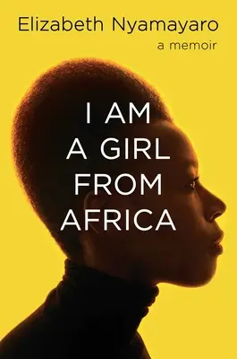 Som dievča z Afriky - I Am a Girl from Africa