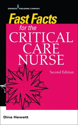Rýchle fakty pre sestry v intenzívnej starostlivosti - Fast Facts for the Critical Care Nurse