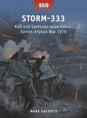 Storm-333: KGB a Spetsnaz obsadili Kábul, sovietsko-afganská vojna 1979 - Storm-333: KGB and Spetsnaz Seize Kabul, Soviet-Afghan War 1979