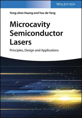 Mikropriestorové polovodičové lasery: Vychádzajúc z princípov, konštrukcie a aplikácií - Microcavity Semiconductor Lasers: Principles, Design, and Applications