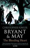 Bryant & May - Krvácajúce srdce - (Bryant & May Book 11) - Bryant & May - The Bleeding Heart - (Bryant & May Book 11)