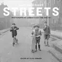 Nigel Henderson's Streets: Fotografie londýnskeho East Endu z rokov 1949-53 - Nigel Henderson's Streets: Photographs of London's East End 1949-53