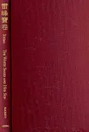 Biely had a jej syn - Preklad vzácneho zvitku z Hromového vrchu - White Snake and Her Son - A Translation of the Precious Scroll of Thunder Peak